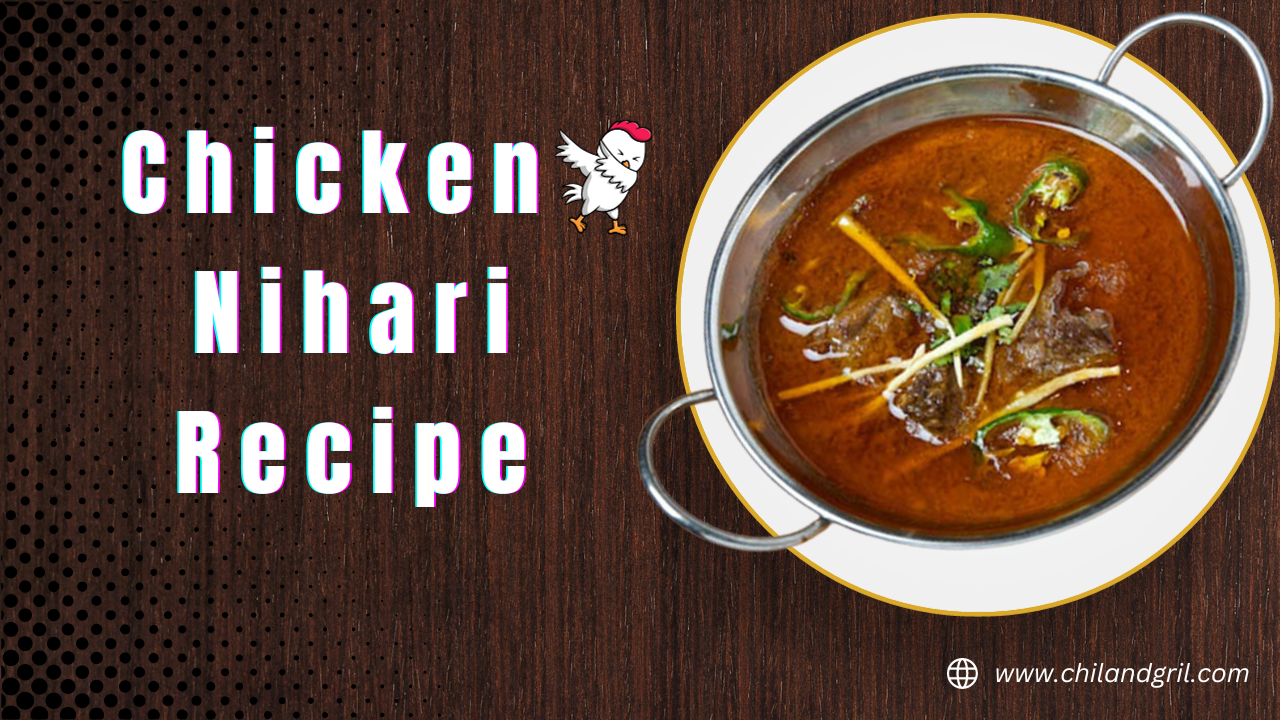 Chicken Nihari Recipe