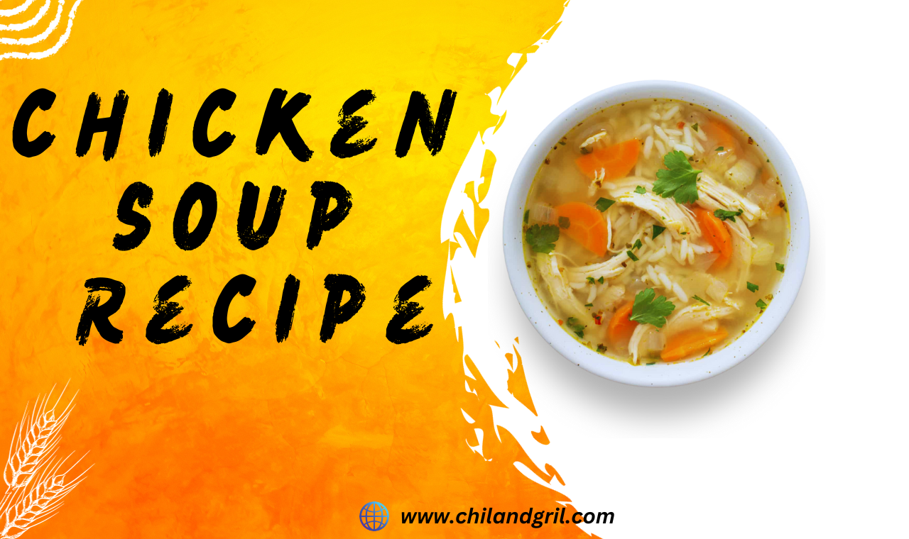 Chicken Soup Recipe