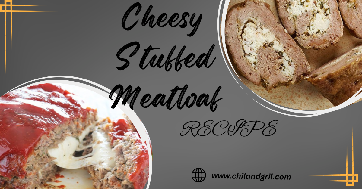 Cheesy Stuffed Meatloaf Recipe